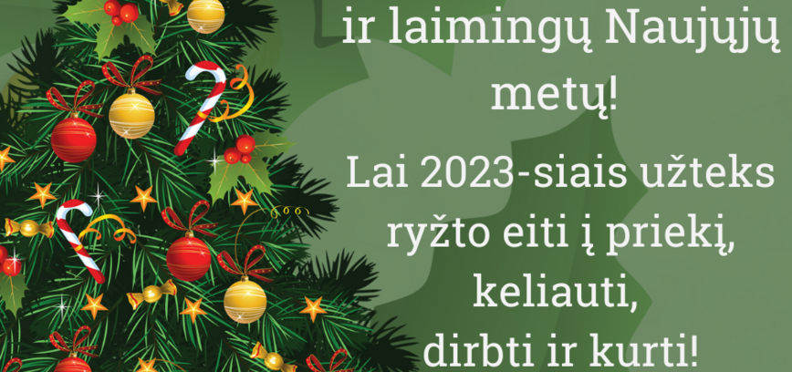 Sveikiname artėjančių švenčių proga