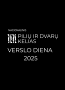 Nacionalinis Pilių ir dvarų kelias. Verslo diena 2025