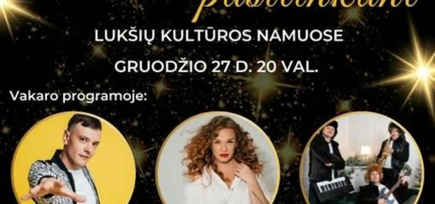 Šventinis vakaras. Naujuosius pasitinkant.