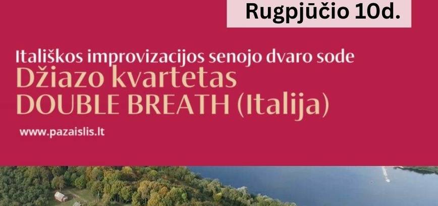 Pažaislio muzikos festivalis. Itališkos improvizacijos senojo dvaro sode.