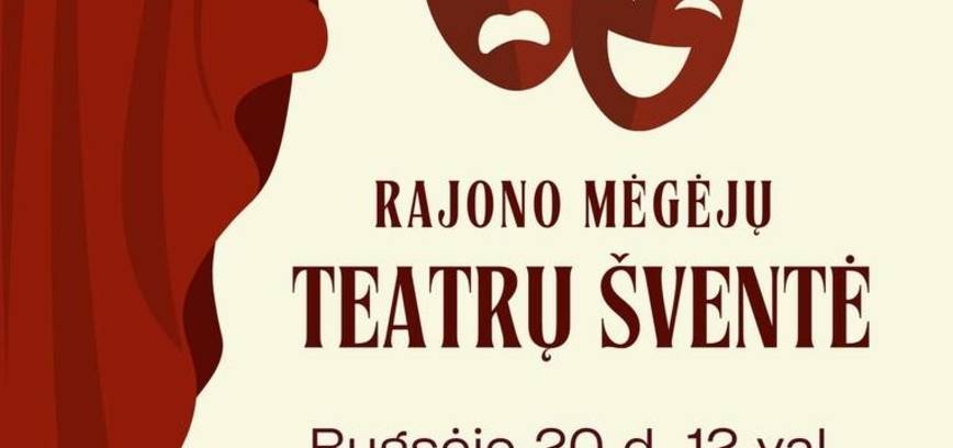 Rajono mėgėjų teatrų šventė