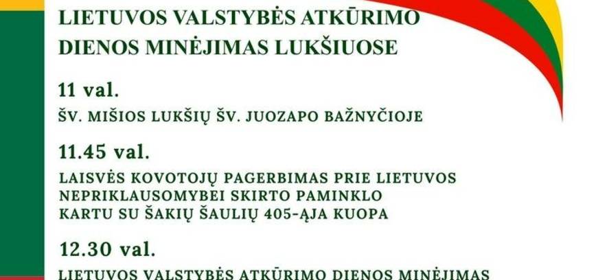 Lietuvos valstybės atkūrimo dienos minėjimas Lukšiuose