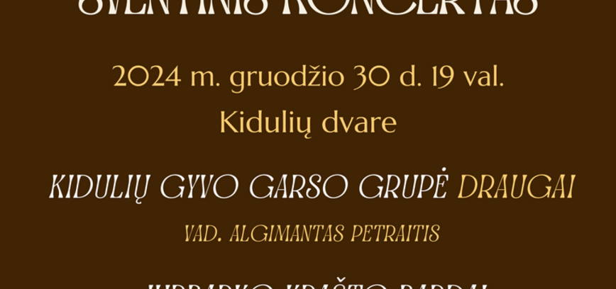 Šventinis koncertas Kidulių dvare
