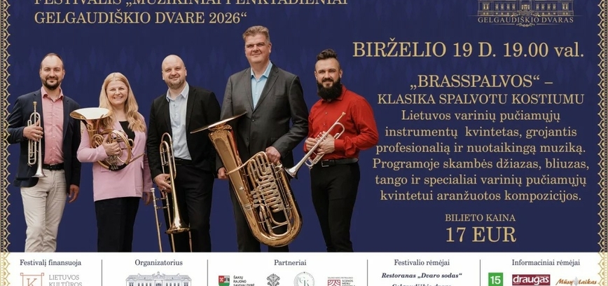 Muzikiniai penktadieniai Gelgaudiškio dvare 2026 - varinių pučiamųjų kvintetas „BRASSPALVOS“