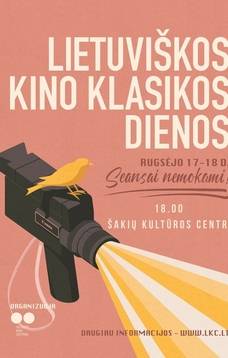 Lietuviškos kino klasikos dienos