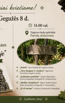 Vaiguvos lauko galerijos parodų atidarymas