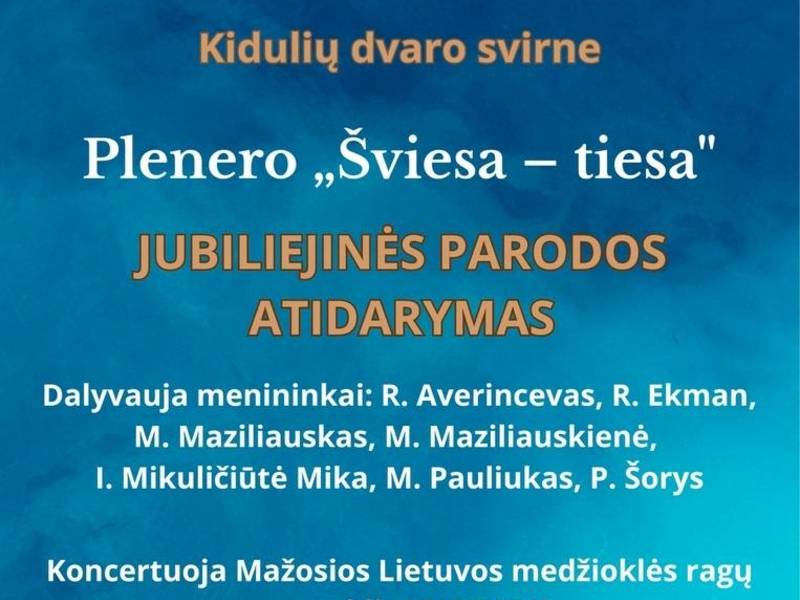 Plenero "Šviesa - tiesa" jubiliejinės parodos atidarymas