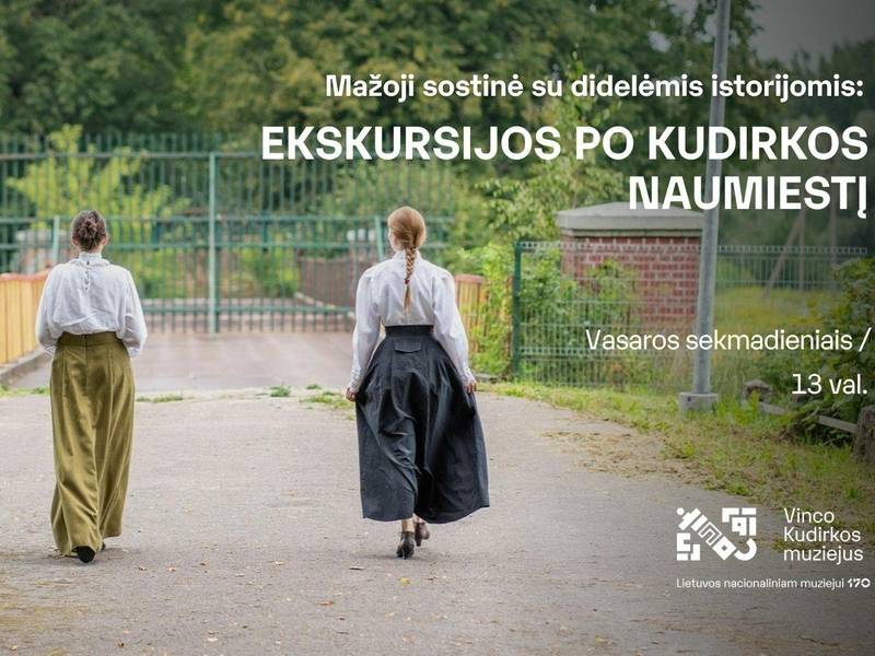 Mažoji sostinė su didelėmis istorijomis: ekskursijos po Kudirkos Naumiestį