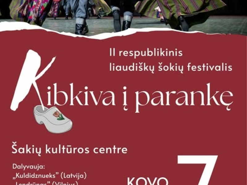II respublikinis liaudiškų šokių festivalis "Kibkiva į parankę"