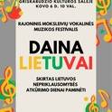 Rajoninis moksleivių vokalinės muzikos festivalis. Daina Lietuvai.