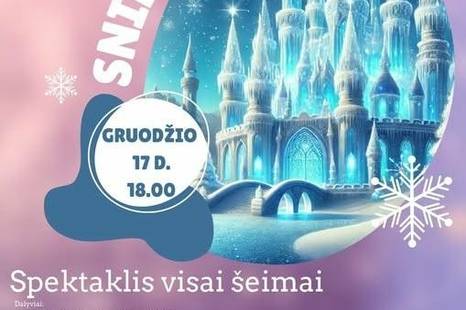 Sniego pasaka. Spektaklis visai šeimai.