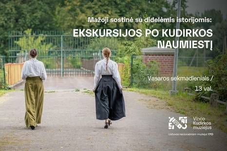 Mažoji sostinė su didelėmis istorijomis: ekskursijos po Kudirkos Naumiestį