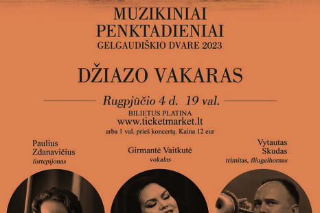 Muzikiniai penktadieniai Gelgaudiškio dvare 2023