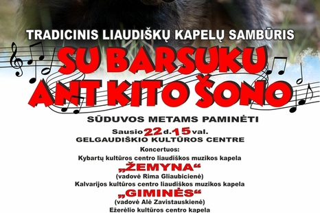 Tradicinis liaudiškų kapelų sambūris "Su barsuku ant kito šono"