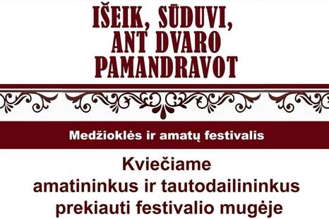 Medžioklės ir amatų festivalis "Išeik, sūduvi, ant dvaro pamandravot"
